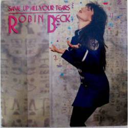 Robin Beck : Save Up All Your Tears